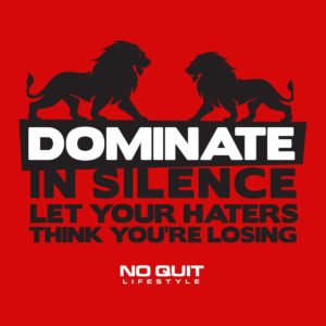 Dominate in Silence